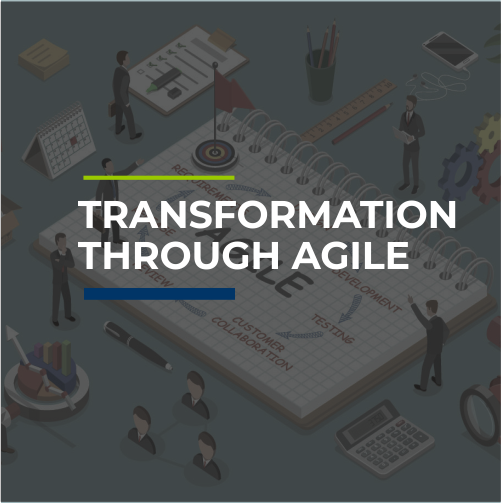 Transformation through Agile  